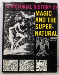 Pictorial History of Magic andthe Supernatural　魔法と超自然の絵画史