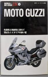 ワールドMCガイドDX 12: 世界モーターサイクル図鑑 MOTO GUZZI