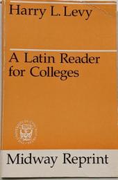 A Latin Reader for Colleges(Midway Reprint)
