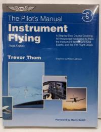 The Pilot's Manual -Instrument Flying　パイロットマニュアル