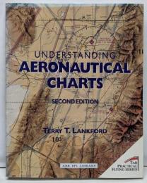 Understanding AeronauticalCharts (Tab Practical FlyingSeries)　航空図