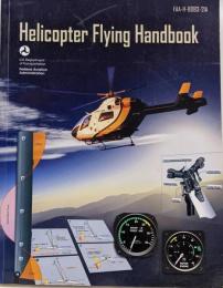 Helicopter Flying Handbook ＜洋書＞ヘリコプター・フライング・ハンドブック