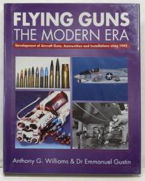 Flying Guns the Modern Era ミリタリー洋書