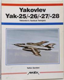 Yakovlev, Yak-25/-26/-27/-28:Yakovlev's Tactical Twinjets(Aerofax S.)　ロシア戦闘機　ヤコブレフ