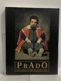 図録 プラド美術館展 スペイン王室コレクションの美と栄光 PRADO 読売新聞社 木下亮