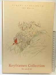 劇場版 ヴァイオレット・エヴァーガーデン「Keyfamse Collection Vol.2」発行：京都アニメーション京アニ出版 2022年
