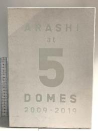 ARASHI at 5 DOMES 2009-2019 嵐5大ドームツアー集大成ライブ写真集 MCO