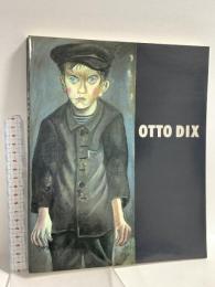 図録 オットー・ディックス展 OTTO DIX 朝日新聞社 1998 神奈川県立近代美術館