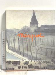 図録 マルケ展 1991-92 東京新聞 茨城県近代美術館