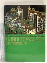 図録 フランデルトワッサー 楽園を求めて 絵画から建築へ 1999 名古屋市美術館