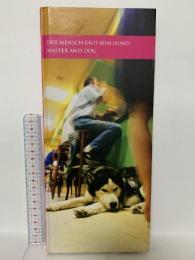 洋書  DER MENSCH UND SEIN HUND MASTER AND DOG KAROLY PUMP 2005 EDITION PANORAMA