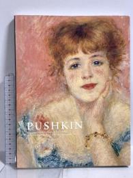 図録 プーシキン美術館展 フランス絵画300年 PUSHKIN 朝日新聞社 横浜美術館 2013