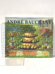 図録 ANDRE BAUCHANT アンドレ・ボーシャン展 2006年 ギャルリーためなが