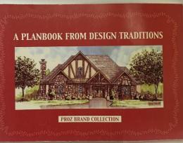 A PLANBOOK FROM DESIGN TRADITIONS 発行：株式会社プロズジャパン（岡山県倉敷市）土倉末寿美久・土倉哲也 2002年