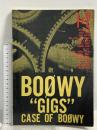 3 (BS) Boowy "GIGS" Case of Boowy (1+2) スコアーハウス ボウイ