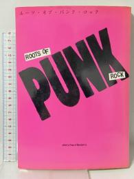 ルーツ・オブ・パンク・ロック シンコーミュージック peace of Mountain