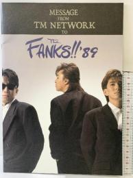 MESSAGE FROM TM NETWORK TO『The FANKS!!'89』CBSソニー出版 パンフレット