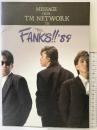 MESSAGE FROM TM NETWORK TO『The FANKS!!'89』CBSソニー出版 パンフレット