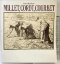 【図録】ミレー・コロー・クールベ展 -バルビゾン派の巨匠たち-MILLET.COROT.COURBET Ecolo de Barbizon 1982-83