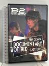B2 takes! DOCUMENT ARY OF RED LAST LIVE REN OZAWA DVD
