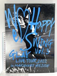 GLAY Live Tour 2022 ~We Happy Swing~ Vol.3 Presented by HAPPY SWING 25th Anniv. in MAKUHARI MESSE GLAY OFFICAL FAN CULB [Blu-ray] 2枚組