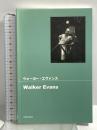 ウォーカー・エヴァンス(ポケットフォト) (POCKET PHOTO) 創元社 ウォーカー・エヴァンス