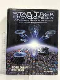 洋書 The Star Trek Encyclopedia (Star Trek: All) Star Trek MichaelOkuda
