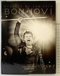 【洋書】BON JOVI（ボンジョビ）BECAUSE WE CAN 2013 David Bergman  PSG