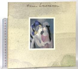 図録 マリー・ローランサン展 Marie Laurencin 1989  中日新聞社