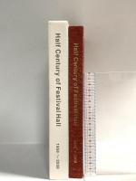 Half Century of Festival Hall 永遠の響き フェスティバルホールの半世紀 2009 朝日新聞社