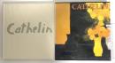 図録 CATHELIN カトラン 日本経済新聞社 ベルナール・カトラン