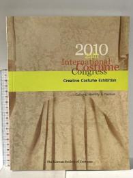 洋書 The 24th International Costume Congress Creative Costume Exhibition 2010年 The Korean Society of Costume