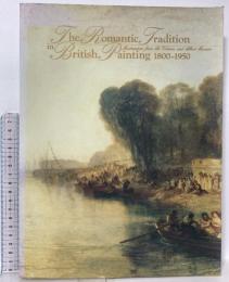 図録 ヴィクトリア＆アルバート美術館所蔵 英国ロマン主義絵画展 2002-03 「ヴィクトリア＆アルバート美術館所蔵英国ロマン主義絵画展」カタログ委員会 マーク・エヴァンズ