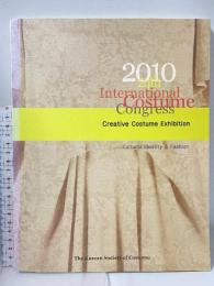 洋書 The 24th International Costume Congress Creative Costume Exhibition 2010 The Korean Society of Costume