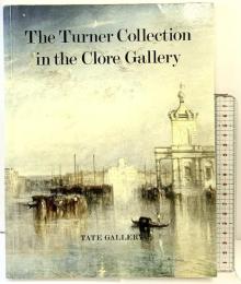 【洋書】【図録】The Turner Collection in the Clore Gallery TATE GALLERY 1987年