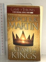 洋書 A Clash of Kings (A Song of Ice and Fire) Random House Worlds George R. R.Martin