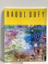 図録 デュフィ展 RAOUL DUFY 1995 デュフィ展カタログ委員会 平塚市美術館