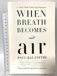洋書 When Breath Becomes Air: Pulitzer Prize Finalist Random House PaulKalanithi