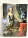 図録 ヴェルサイユ展 Fastes de Versailles 華麗なる宮廷 太陽王ルイ14世からマリー＝アントワネットまで 神戸市立博物館