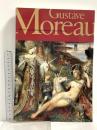 図録 Gustave Moreau ギュスターヴ・モロー 2005 東京新聞 島根県立美術館