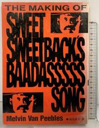 スウィート・スウィートバック（ＣＤブック）メルビン・ヴァン・ピーブルズ：著 湯浅恵子：訳 ブルース・インターアクションズ：発行 1993年