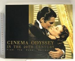 CINEMA ODYSSEY IN THE 20TH CENTURY G.I.P Tokyo