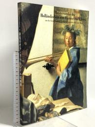 図録 栄光のオランダ・フランドル絵画展 ウィーン美術史美術館所蔵 2004 読売新聞大阪本社 神戸市立博物館