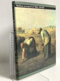 図録 ミレーとバルビゾン派の画家たち 1996-97 Barbizon,au temps J.-F. Millet 毎日新聞社 岡部幹彦