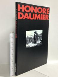 図録 オノレ・ドーミエ展 伊丹市立美術館所蔵 HONORE DAUMIER 北海道立帯広美術館 1993