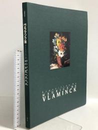 図録 ヴラマンク展 生誕120年記念 1996-97 毎日新聞社 マイテ・ヴァレス＝ブレッド