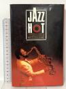 JAZZ HOT―ジャズ・ジャイアンツ・インタビュー集 宝島社 フランソワ ポスティフ