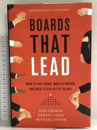 洋書 Boards That Lead: When to Take Charge, When to Partner, and When to Stay Out of the Way Harvard Business Review Press RamCharan