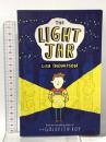 洋書 The Light Jar Scholastic LisaThompson