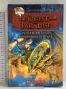 洋書 The Quest for Paradise: The Return to the Kingdom of Fantasy (Geronimo Stilton and the Kingdom of Fantasy, 2) Scholastic GeronimoStilton